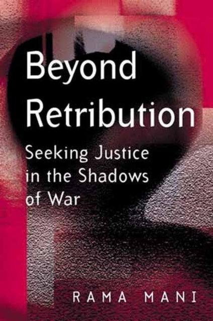 Book cover of: Beyond Retribution. By: Rama Mani