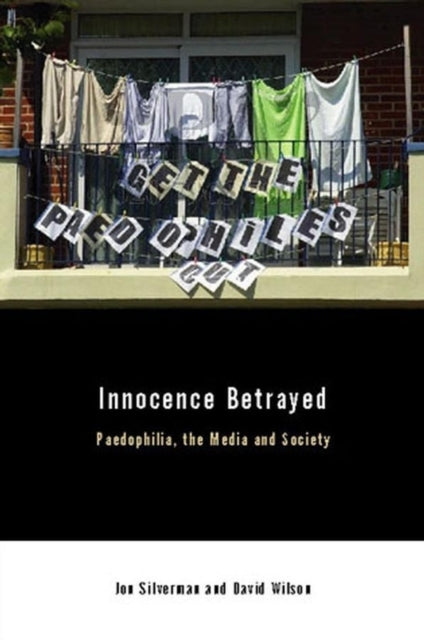 Book cover of: Innocence Betrayed. By: Jon Silverman