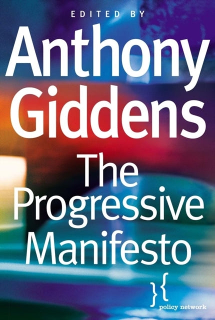 Book cover of: Progressive Manifesto. By: Anthony Giddens