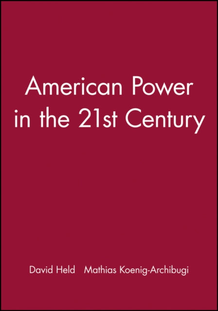 Book cover of: American Power in the 21st Century