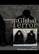 Book cover of: Understanding Global Terror. By: Christopher Ankersen