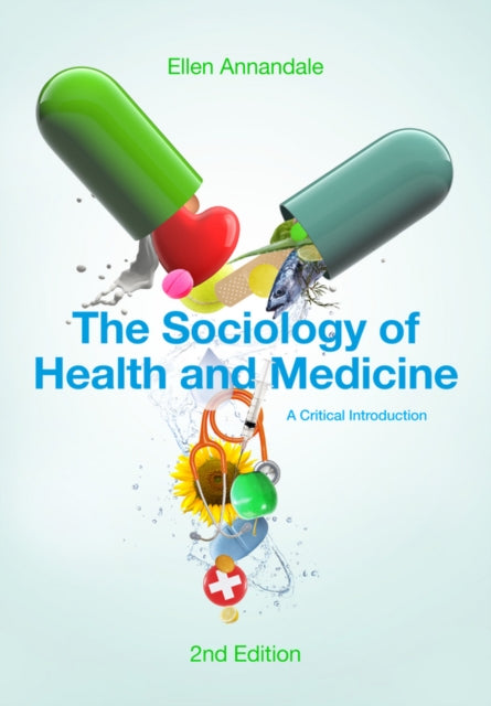 Book cover of: Sociology of Health and Medicine. By: Ellen Annandale
