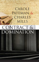 Book cover of: Contract and Domination. By: Charles Mills