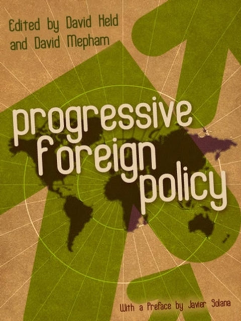 Book cover of: Progressive Foreign Policy. By: David Held