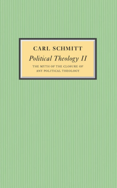Book cover of: Political Theology II. By: Carl Schmitt