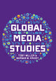 Book cover of: Global Media Studies. By: Toby Miller