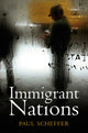 Book cover of: Immigrant Nations. By: Paul Scheffer
