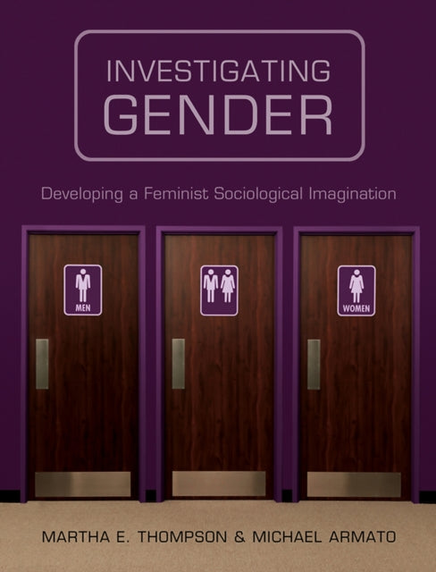 Book cover of: Investigating Gender. By: Martha E. Thompson