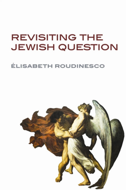 Book cover of: Revisiting the Jewish Question