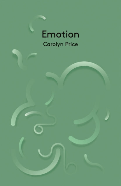 Book cover of: Emotion. By: Carolyn Price