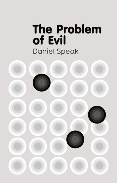 Book cover of: Problem of Evil. By: Daniel Speak