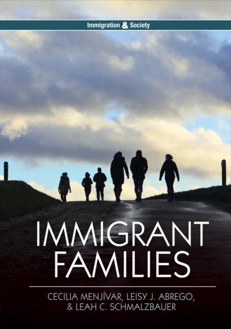 Book cover of: Immigrant Families. By: Cecilia Menjívar