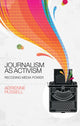 Book cover of: Journalism as Activism. By: Adrienne Russell