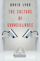 Book cover of: Culture of Surveillance. By: David Lyon