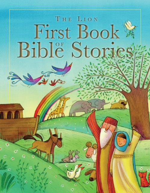 Book cover of: Lion First Book of Bible Stories. By: Lois Rock