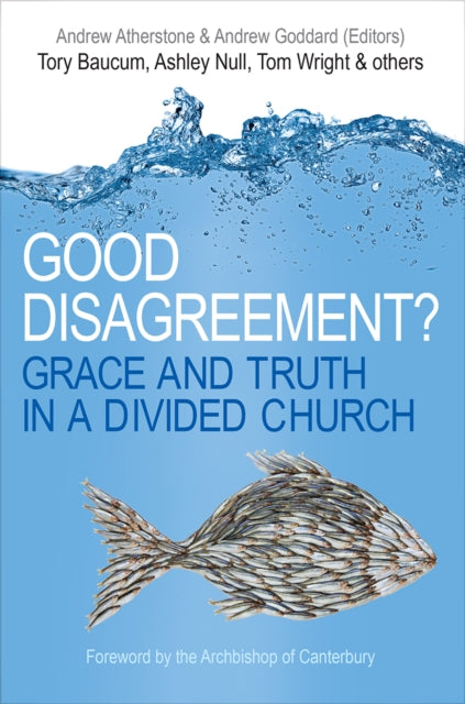 Book cover of: Good Disagreement?. By: Andrew Atherstone