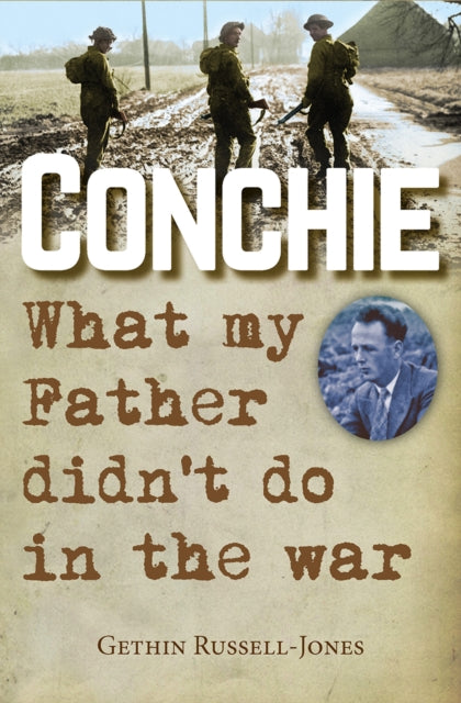 Book cover of: Conchie. By: Gethin Russell-Jones
