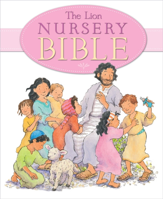 Book cover of: Lion Nursery Bible. By: Elena Pasquali