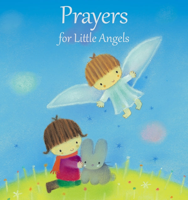 Book cover of: Prayers for Little Angels. By: Elena Pasquali
