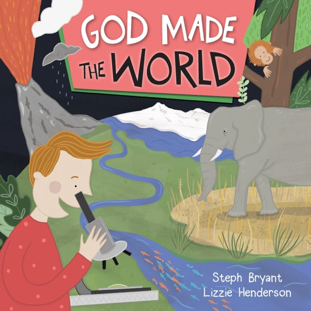 Book cover of: God Made the World. By: Stephanie Bryant