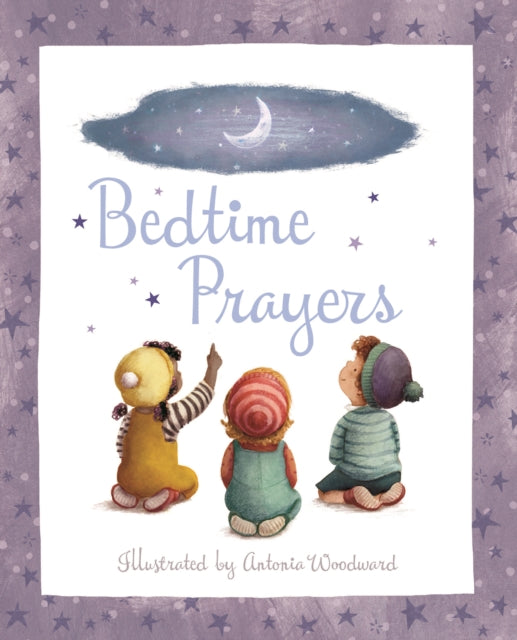 Book cover of: Bedtime Prayers. By: Antonia Woodward