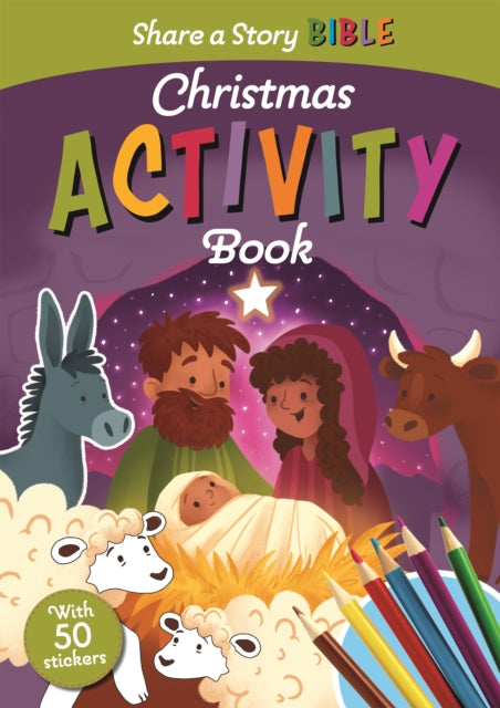 Book cover of: Share a Story Bible Christmas Activity Book. By: Deborah Lock
