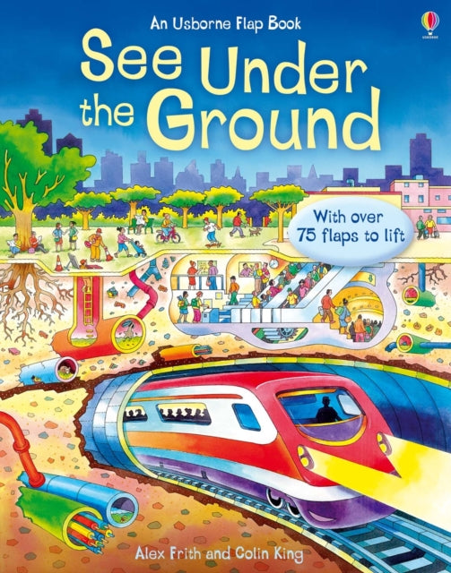 Book cover of: See Under the Ground. By: Alex Frith
