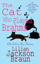 Cat Who Played Brahms (The Cat Who… Mysteries, Book 5)