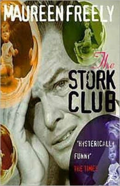 Book cover of: Stork Club. By: Maureen Freely