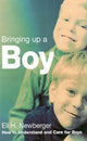Book cover of: Bringing Up a Boy. By: Eli H. Newberger