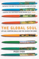 Book cover of: Global Soul. By: Pico Iyer