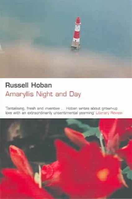 Book cover of: Amaryllis Night and Day. By: Russell Hoban