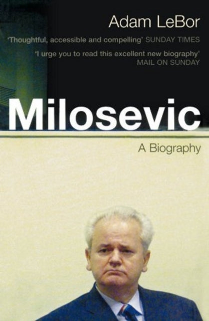 Book cover of: Milosevic. By: Adam Lebor