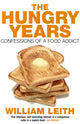 Book cover of: Hungry Years. By: William Leith