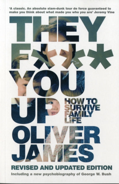Book cover of: They F*** You Up
