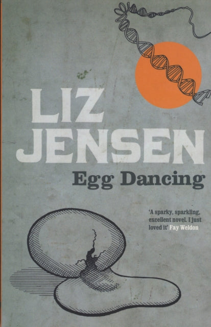 Book cover of: Egg Dancing. By: Liz Jensen