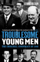 Book cover of: Troublesome Young Men. By: Lynne Olson