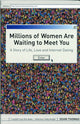 Book cover of: Millions of Women are Waiting to Meet You. By: Sean Thomas