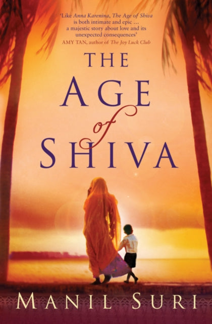 Book cover of: Age of Shiva. By: MANIL SURI