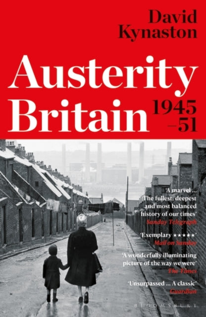 Book cover of: Austerity Britain, 1945-1951. By: David Kynaston