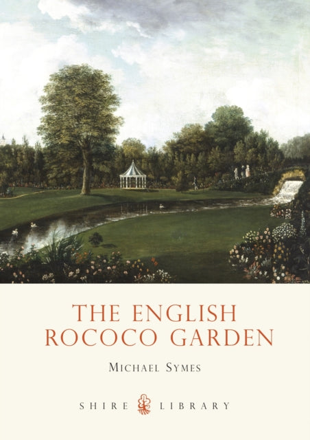 Book cover of: English Rococo Garden. By: Michael Symes