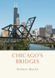 Book cover of: Chicago’s Bridges