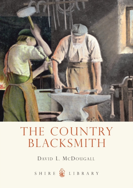 Book cover of: Country Blacksmith. By: David L. McDougall