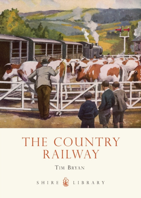 Book cover of: Country Railway. By: Tim Bryan
