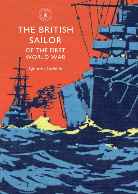 Book cover of: British Sailor of the First World War. By: Quintin Colville
