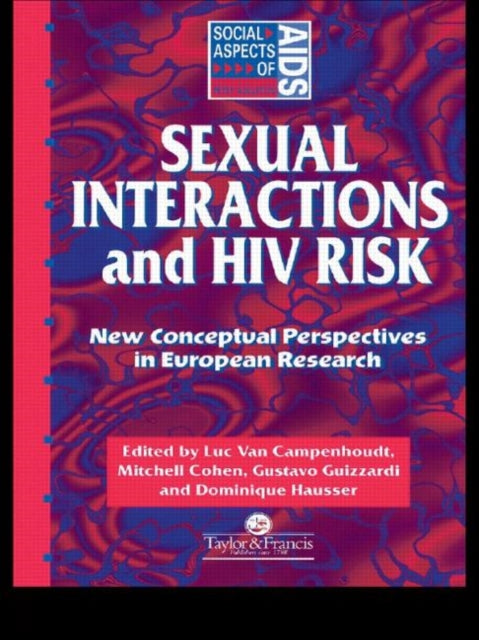 Book cover of: Sexual Interactions and HIV Risk. By: Van Campenhoudt