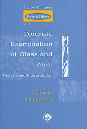 Forensic Examination of Glass and Paint