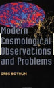 Book cover of: Modern Cosmological Observations and Problems