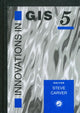 Book cover of: Innovations In GIS 5. By: Steve Carver