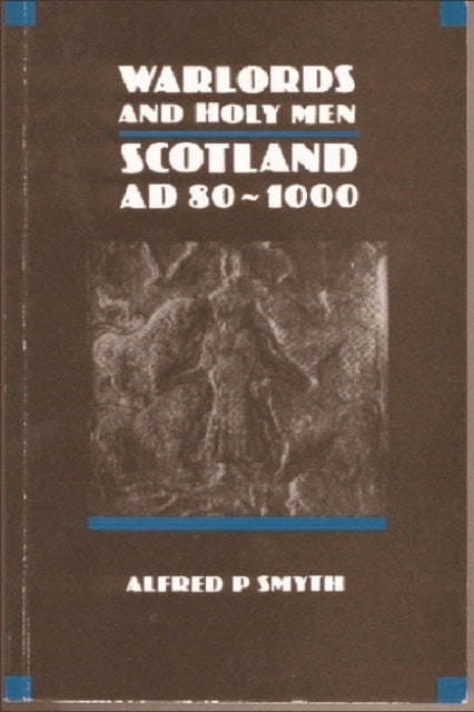 Book cover of: Warlords and Holy Men. By: Alfred Smyth